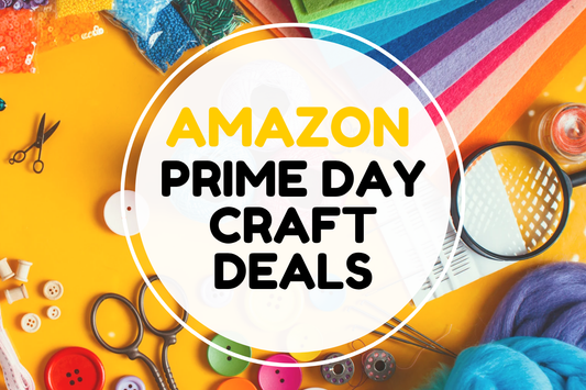 Amazon Prime Day Craft Deals!