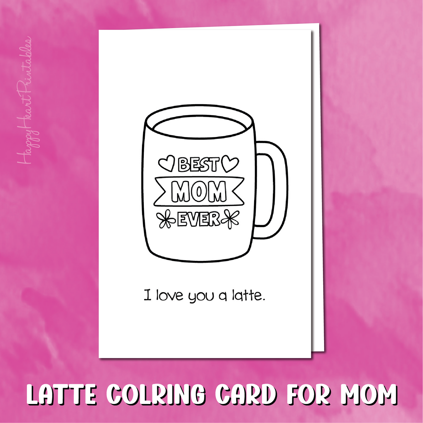 Mother's Day Coffee Mug Printable Coloring Card