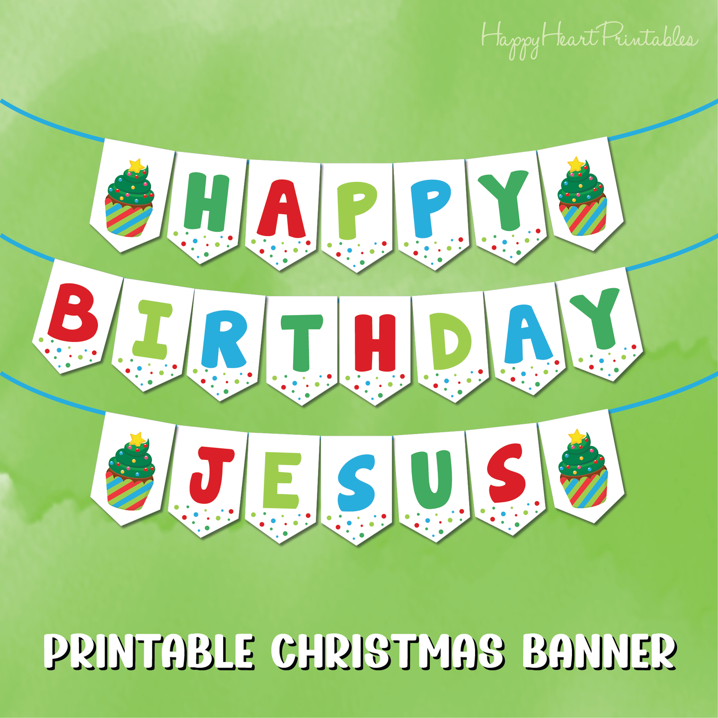 Happy Birthday Jesus Printable Banner