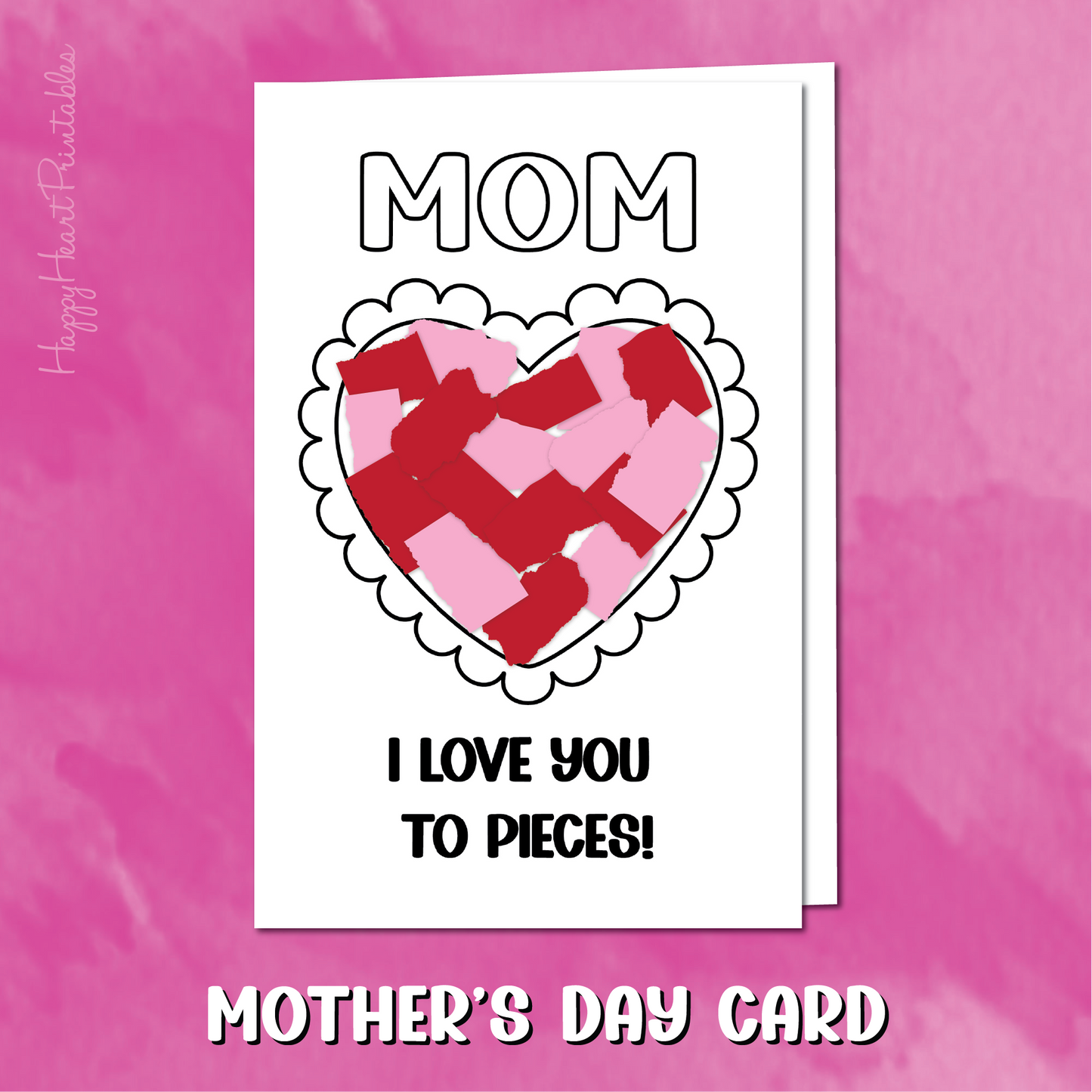 Mother's Day Love You To Pieces Card