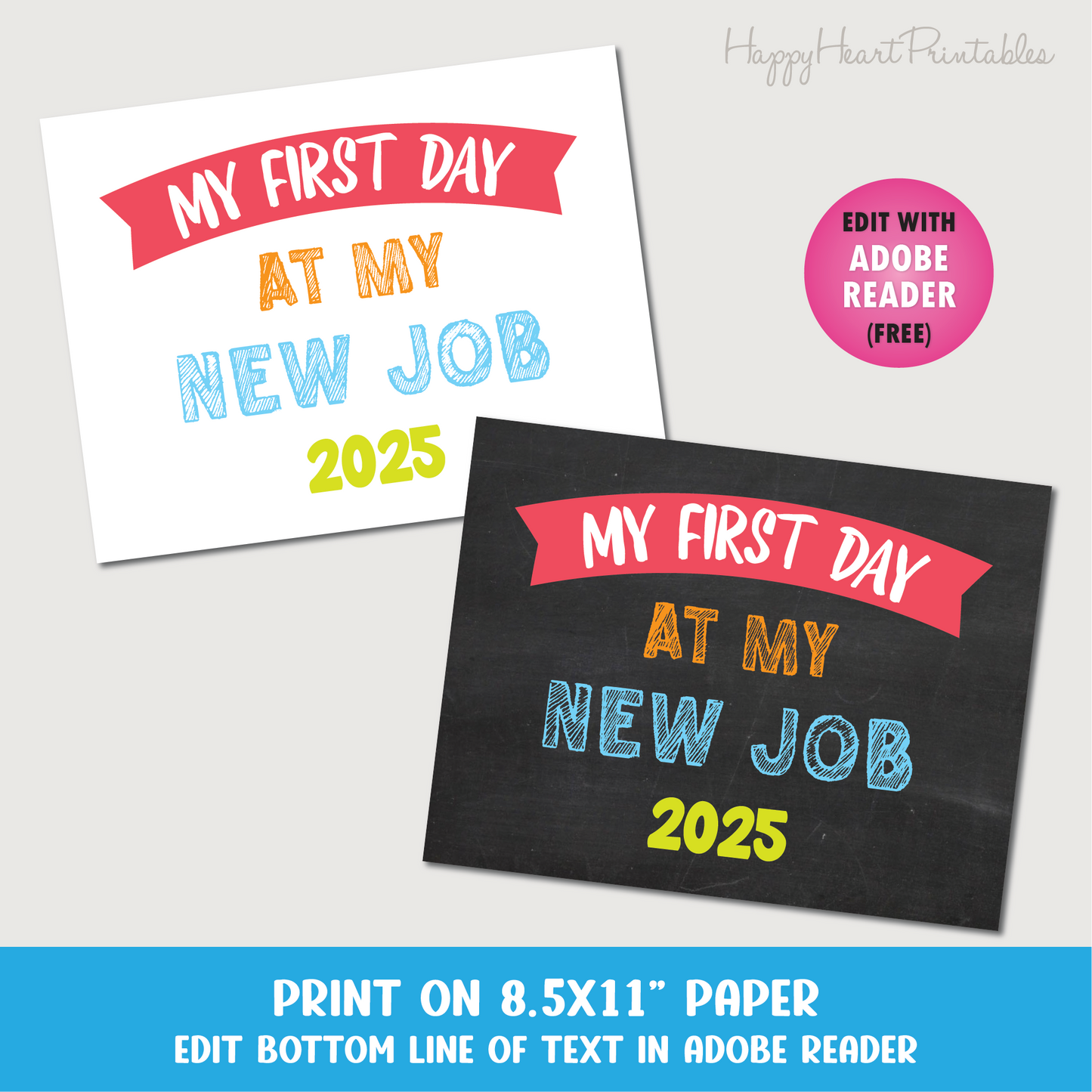 Printable First Day of My New Job Sign