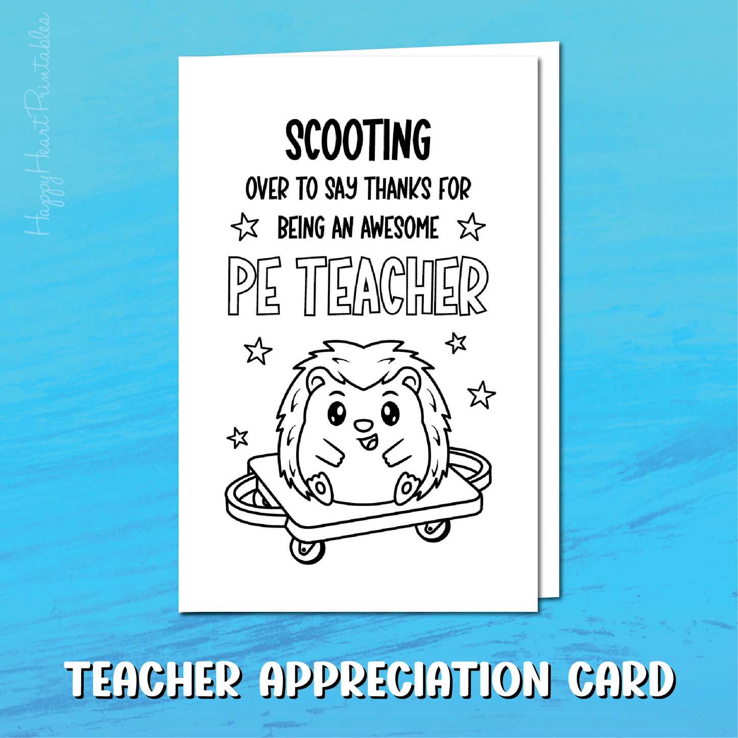 PE Teacher Appreciation Printable Card - Scooter Board