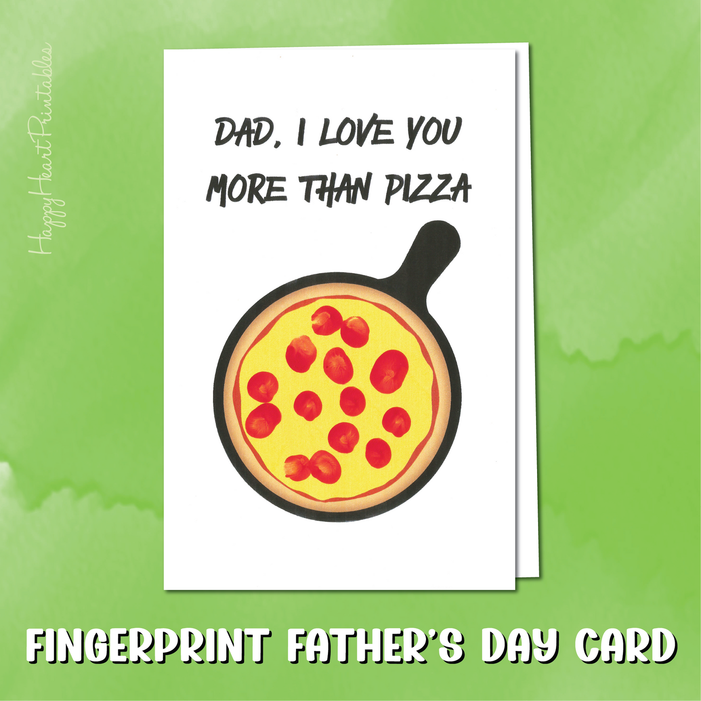 Father's Day Fingerprint Card - I Love You More Than Pizza