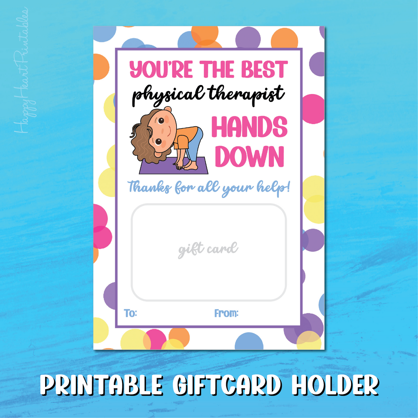 Physical Therapist Printable Gift Card Holder