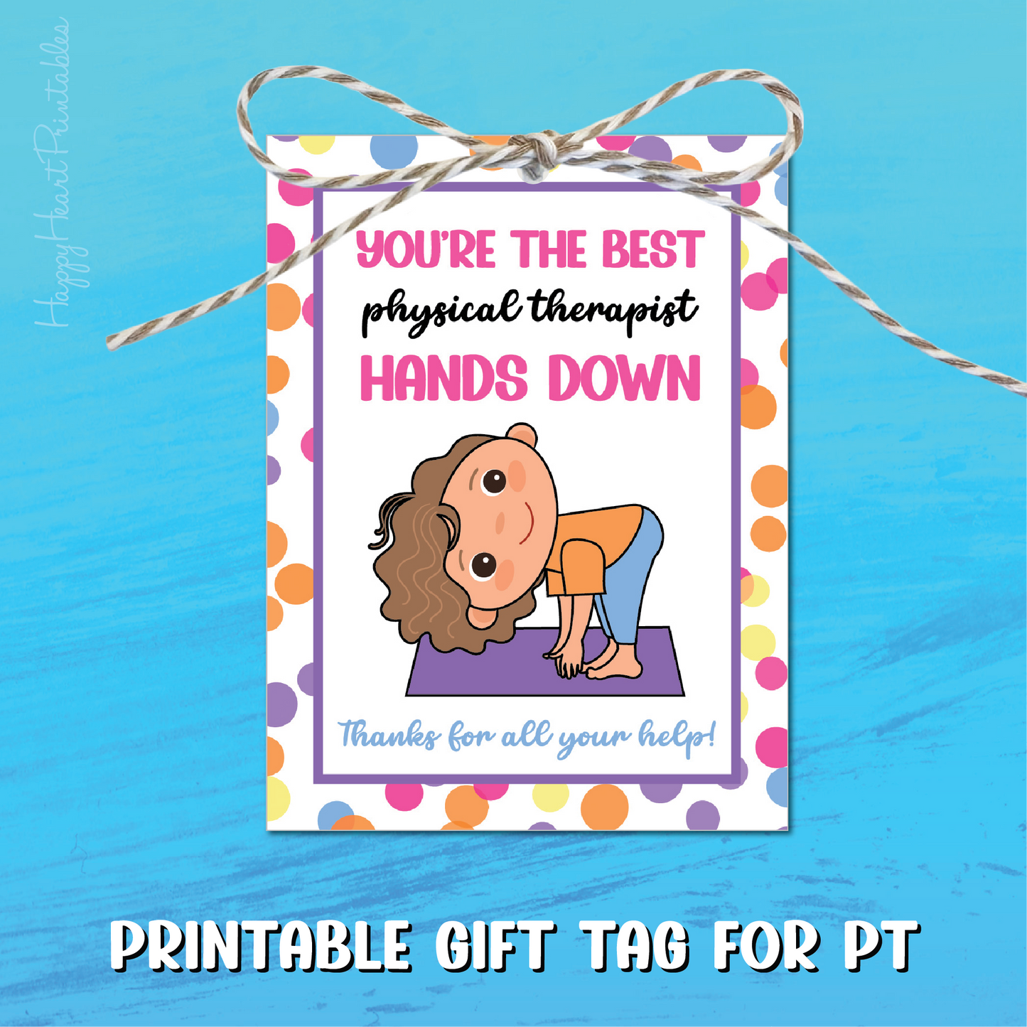 Physical Therapist Printable Gift Tag