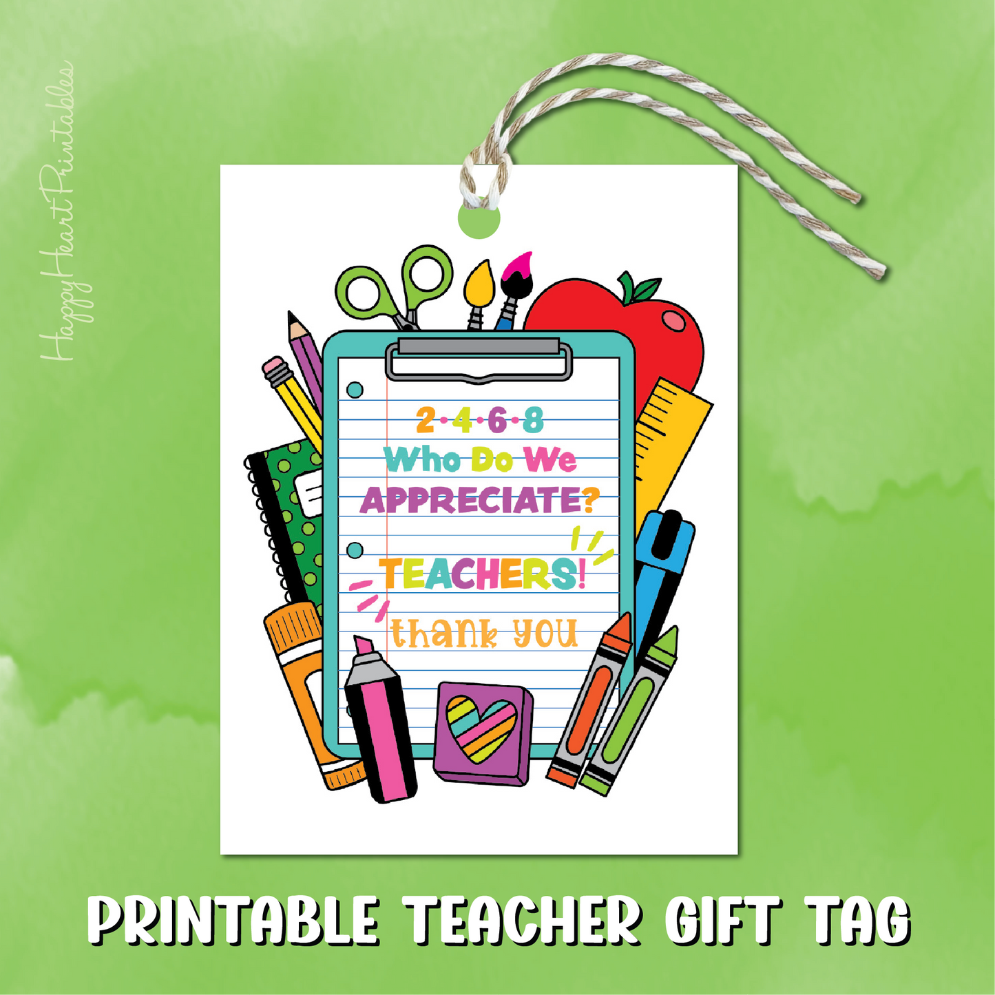 Teacher Appreciation Printable Gift Tag