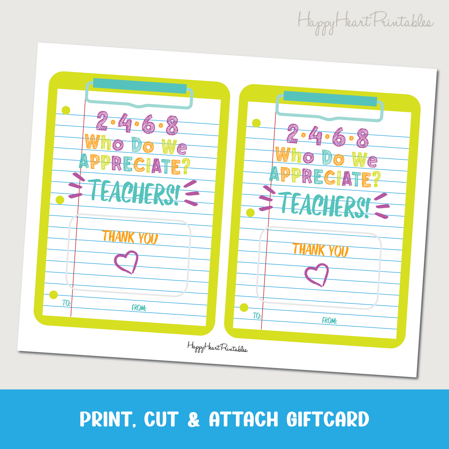 Teacher Appreciation Gift Card Holder - Who Do We Appreciate?