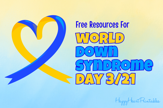 Free Resources for Celebrating World Down Syndrome Day