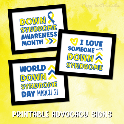 Down Syndrome Advocacy Printable Signs