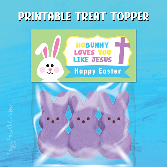 Christian Easter Treat Topper - No Bunny Loves You Like Jesus