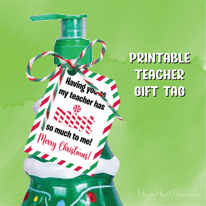 Christmas Teacher Gift Tag - Printable Peppermint Gift Tag