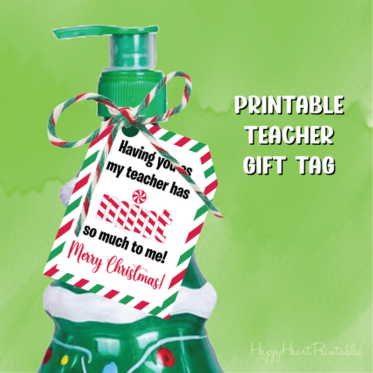 Christmas Teacher Gift Tag - Printable Peppermint Gift Tag