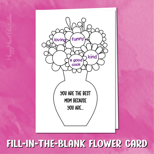 Flower Fill in the Blank Mother's Day Card