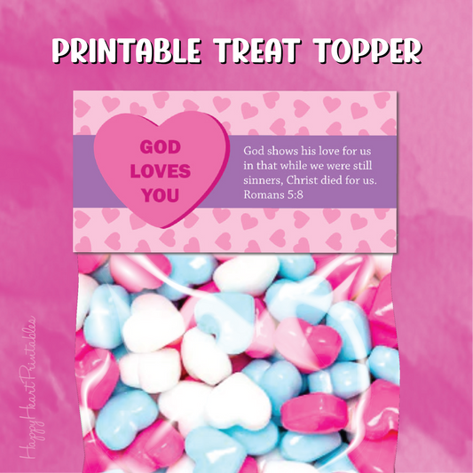 God Loves You Valentine Topper - Bible Verse Valentine Treat Bag Topper