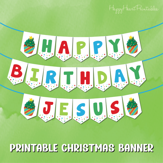 Happy Birthday Jesus Printable Banner