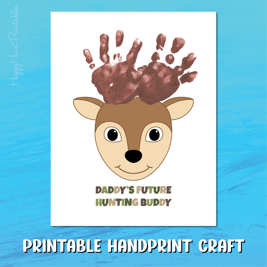 Daddy's Future Hunting Buddy - Deer Handprint Craft