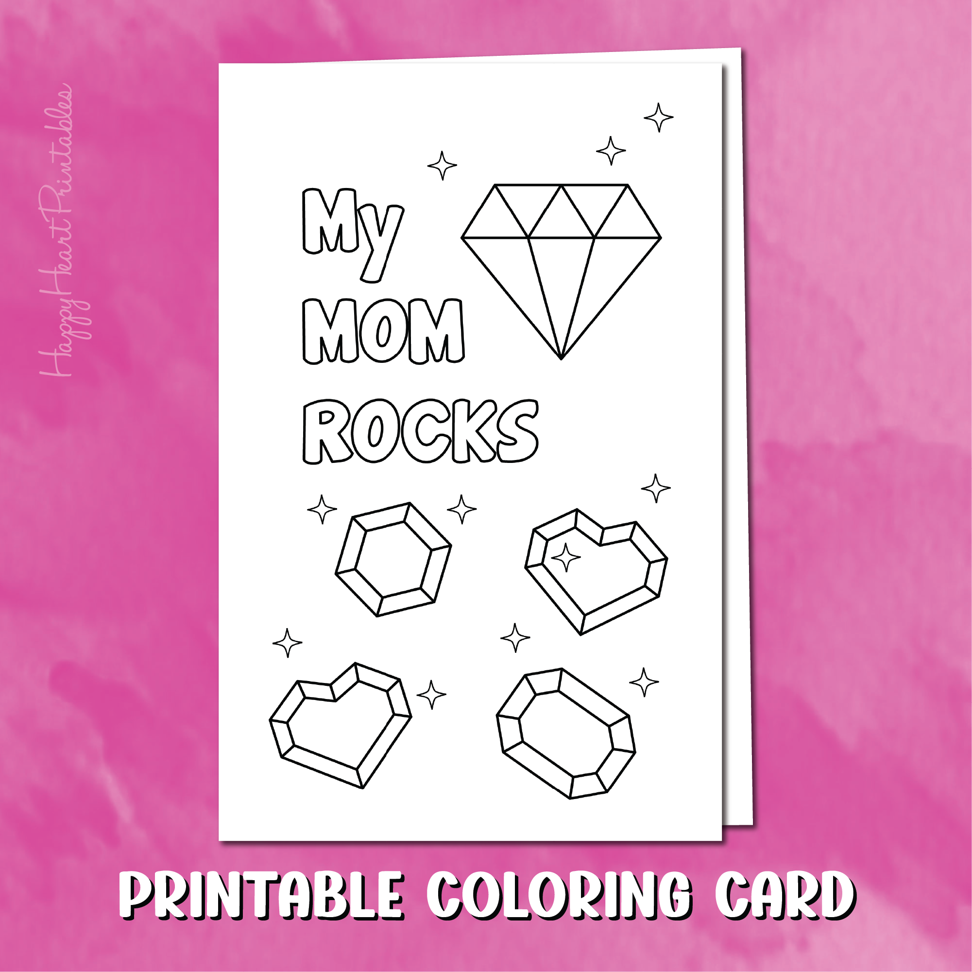 My Mom Rocks - Mother's Day Printable Coloring Card – Happy Heart ...