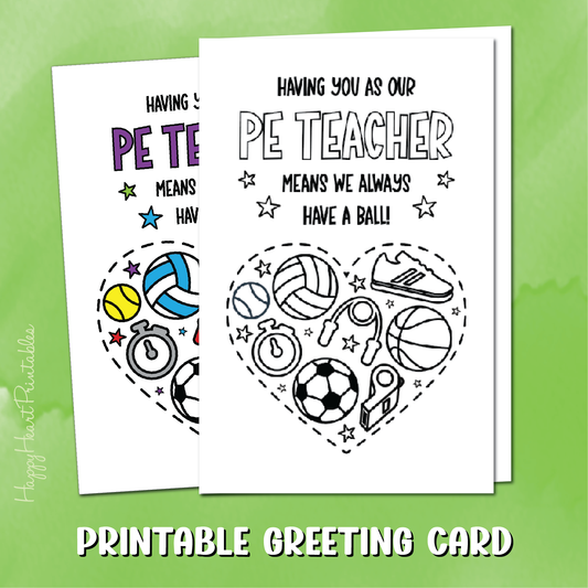 PE Teacher Appreciation Printable Card - Have a Ball