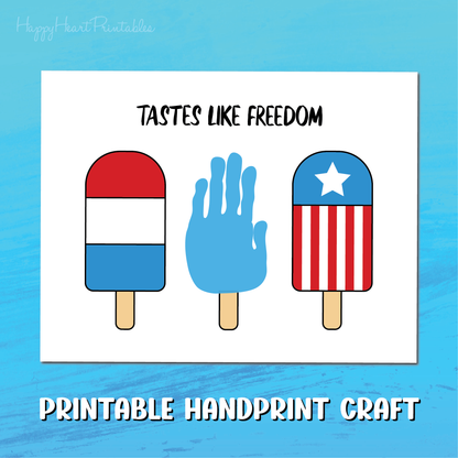 Fourth of July Handprint Printable Craft Template - Taste Like Freedom - Handprint Popsicle Craft