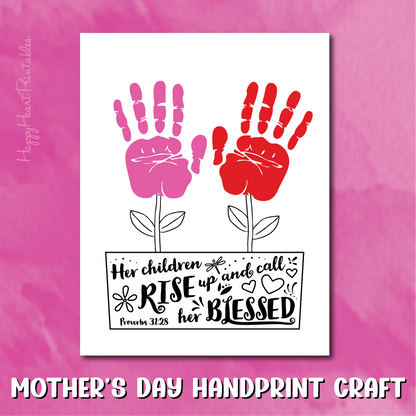 Mother's Day Handprint Flower Craft - Proverbs 31:28
