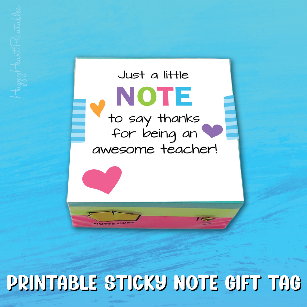 Teacher Appreciation Gift Tag - Printable Sticky Note Tag – Happy Heart ...