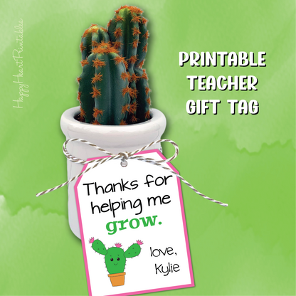 Teacher Appreciation Gift Tag - Printable Cactus Gift Tag