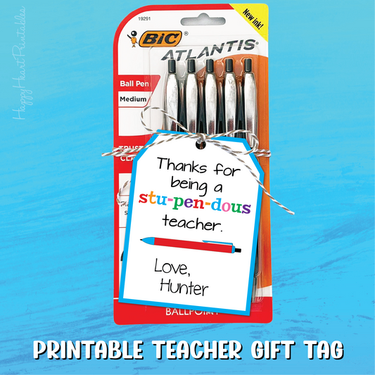 Teacher Appreciation Gift Tag - Printable Gift Tag for Pens