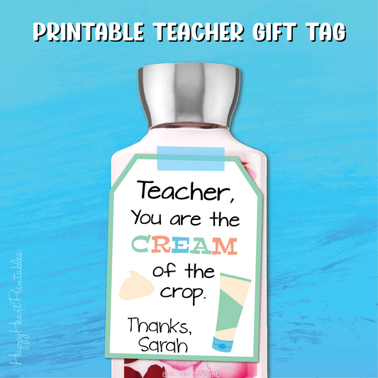 Teacher Appreciation Gift Tag - Printable hand cream gift Tag