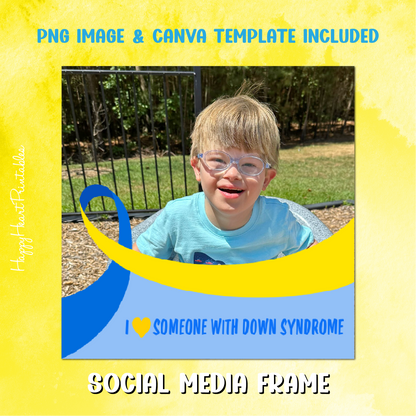 World Down Syndrome Day Social Media Photo Frame - PNG & Canva Template